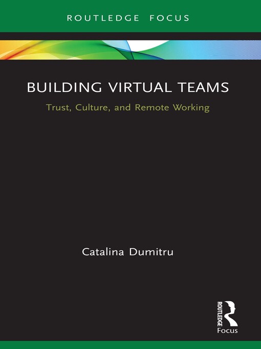 Title details for Building Virtual Teams by Catalina Dumitru - Available